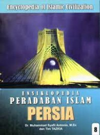 Image of Ensiklopedia Peradaban Islam 8 Persia